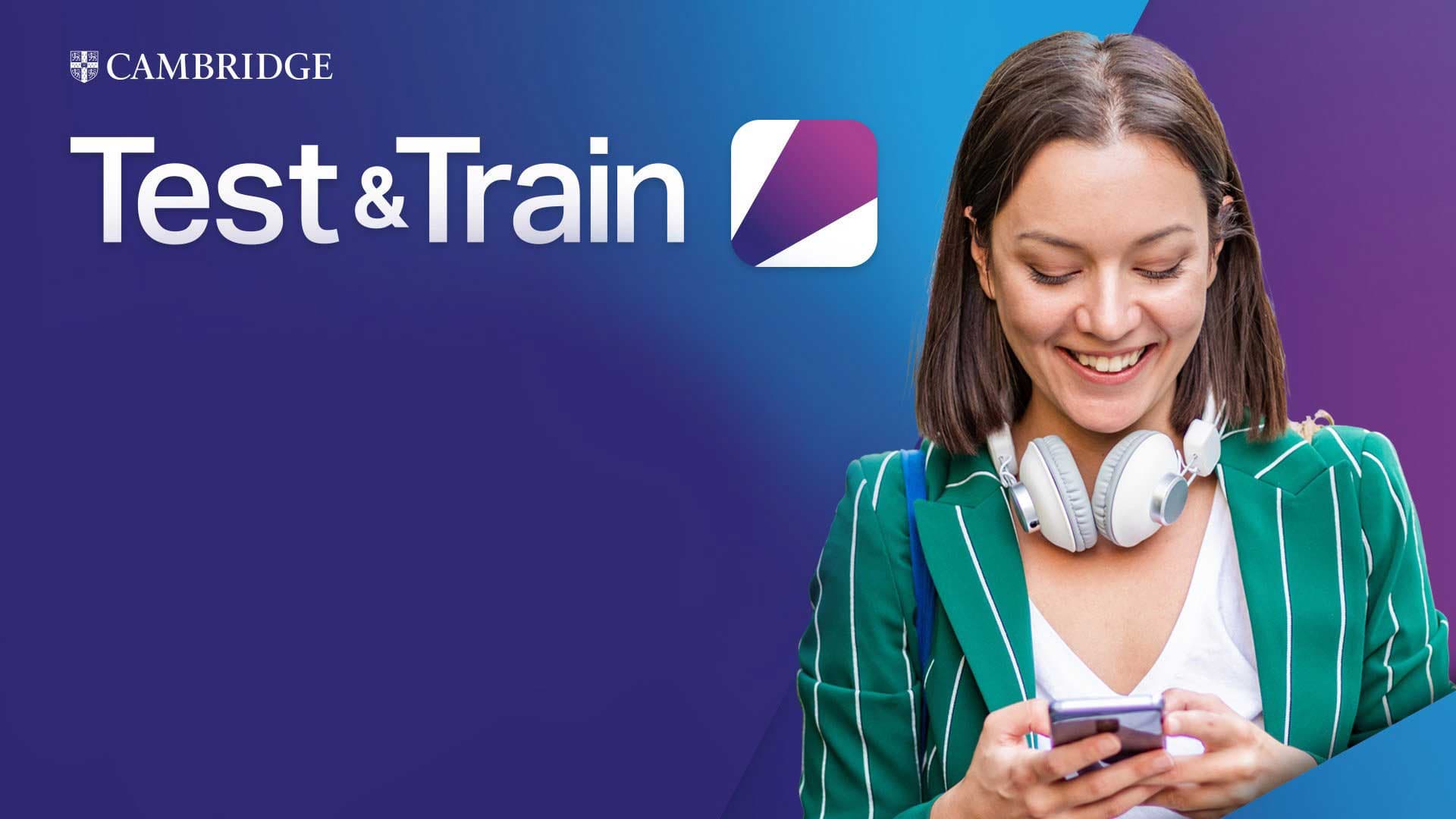 Test & Train Cambridge - Practica online para tu examen